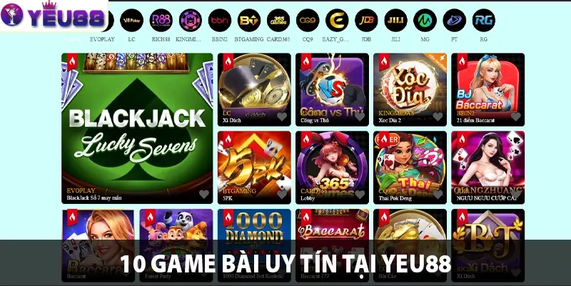 10 game bài uy tín tại Yeu88